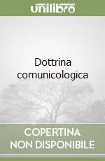 Dottrina comunicologica libro