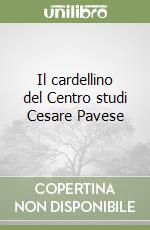 Il cardellino del Centro studi Cesare Pavese libro