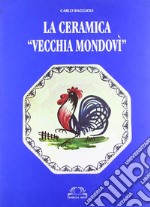 La ceramica «Vecchia Mondovì»