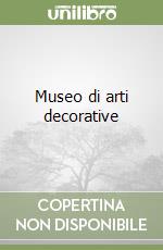 Museo di arti decorative libro