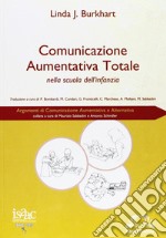 Comunicazione aumentativa totale nella scuola dell'infanzia libro