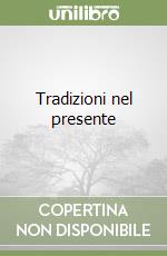 Tradizioni nel presente libro