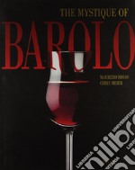 The mystic of Barolo. Ediz. inglese libro