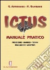 Ictus. Manuale pratico libro