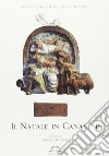 Il Natale in Canavese libro di Nigra Costantino Orsi Delfino