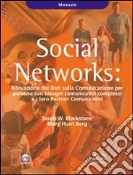 Social Networks. Rilevazione dei dati sulla Comunicazione per persone con bisogni comunicativi complessi e i loro partners comunicativi. Manuale libro