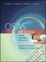 OSAS pediatrica. Apnee ostruttive nel sonno libro