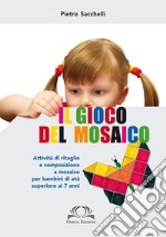 il gioco del mosaico libro