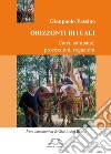 Orizzonti rituali. Carri, campane, processioni, rogazioni libro