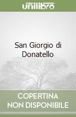 San Giorgio di Donatello libro