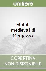 Statuti medievali di Mergozzo libro