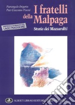 I fratelli della Malpaga: storia dei Mazzarditi