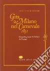 Gita a Milano nel carnevale 1831. Poemetto giocoso in dialetto di Trobaso libro