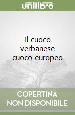 Il cuoco verbanese cuoco europeo libro