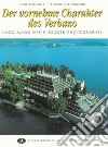 Der vornehme Charakter des Verbano libro di Pessina Carlo Frigerio Pierangelo