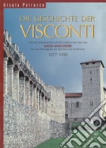 Die Geschichte der Visconti