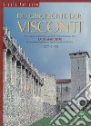 Die Geschichte der Visconti libro