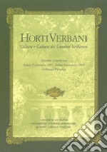 Horti Verbani. Coltura e cultura dei giardini verbanesi libro