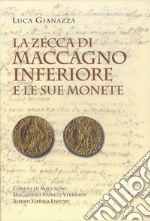 La zecca di Maccagno Inferiore e le sue monete