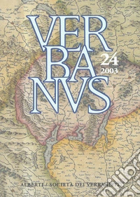 Verbanus. Rivista per la cultura, l'arte, la storia del lago. Vol. 24 libro