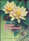 Lucia Genovesi. Sale della terra e luce del mondo libro