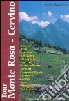 Tour Monte Rosa-Cervino libro