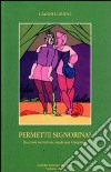 Permette signorina? Racconti sul Verbano negli anni Cinquanta libro