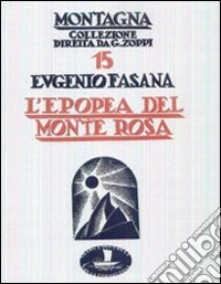 L'epopea del Monte Rosa