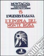 L'epopea del Monte Rosa libro