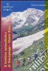 Sentiero naturalistico Macugnaga, Monte Rosa libro