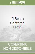 Il Beato Contardo Ferrini libro