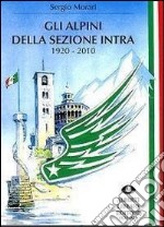 Gli alpini della sezione Intra