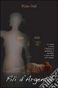 Fili d'argento libro