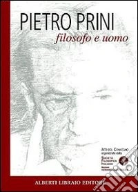 Pietro Prini filosofo e uomo