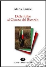 Dalle foibe al giorno del ricordo