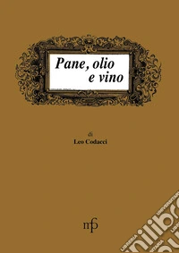 Pane, olio e vino