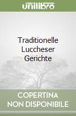 Traditionelle Luccheser Gerichte libro