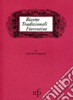 Ricette tradizionali fiorentine libro