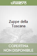 Zuppe della Toscana