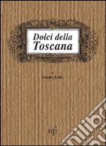 Dolci della Toscana libro