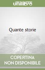 Quante storie