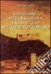 Uguccione della Faggiuola nel Trecento toscano libro di Lenzi Eugenio