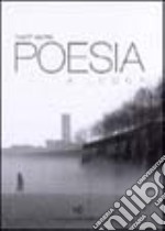 Poesia a Lucca. Antologia poetica libro