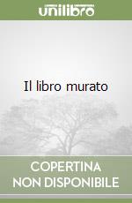 Il libro murato libro