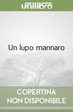 Un lupo mannaro libro