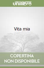 Vita mia libro