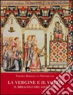 La Vergine e il volto. Il miracolo del giullare libro