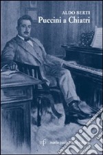 Puccini a Chiatri libro