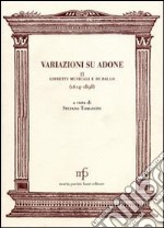 Variazioni su Adone II. Libretti musicali e di ballo libro