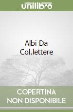 Albi Da Col.lettere libro